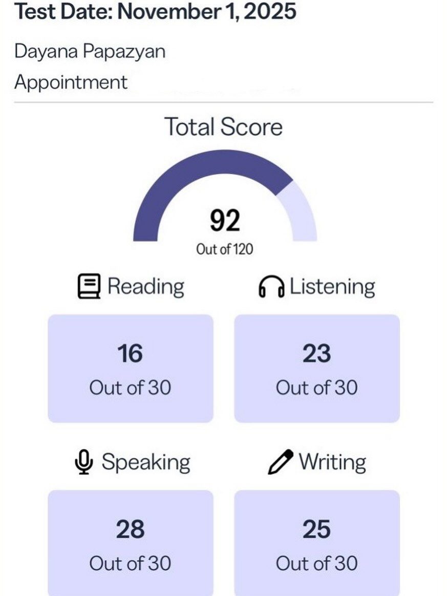 TOEFL 92 out of 120 — Dayana Papazyan